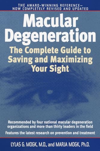 Macular Degeneration: The Complete Guide to Saving and Maximizing Your Sight von BALLANTINE GROUP